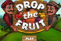 Drop the fruit